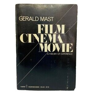 Gerald Mast First Edition  Film Cinema Movie A theory of Experience Book 1977
